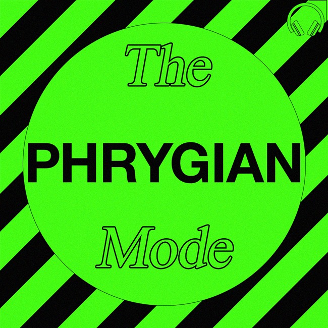 Musical Modes: The Phrygian Mode