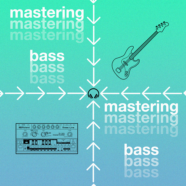 Mastering Bass