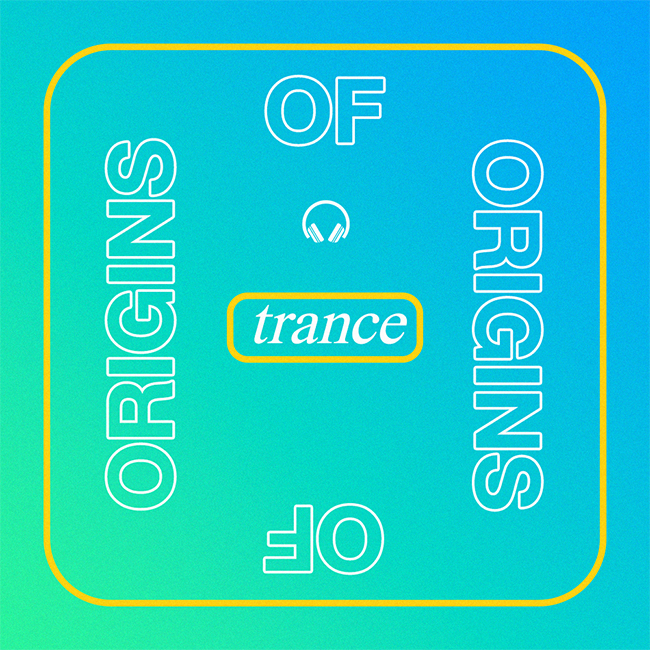 The Origins of... Trance